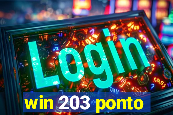 win 203 ponto